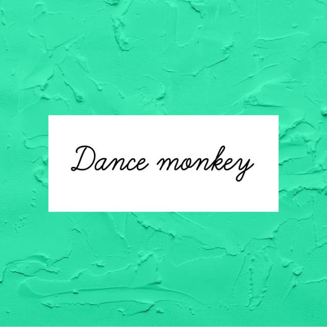 Canción Dance Monkey - Español