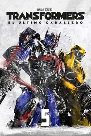 Película Transformers: The Last Knight