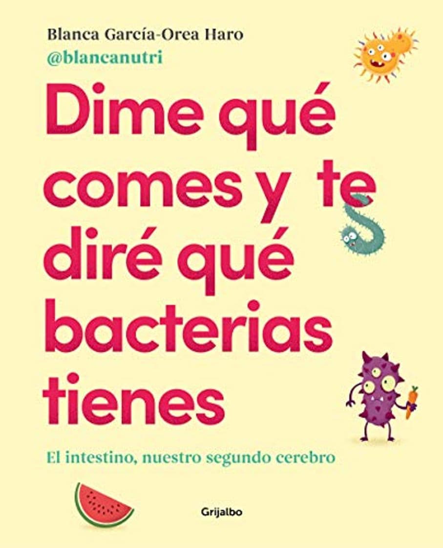 Book Dime qué comes y te diré qué bacterias tienes