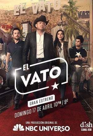 Serie El Vato