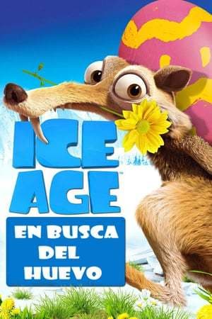 Película Ice Age: The Great Egg-Scapade