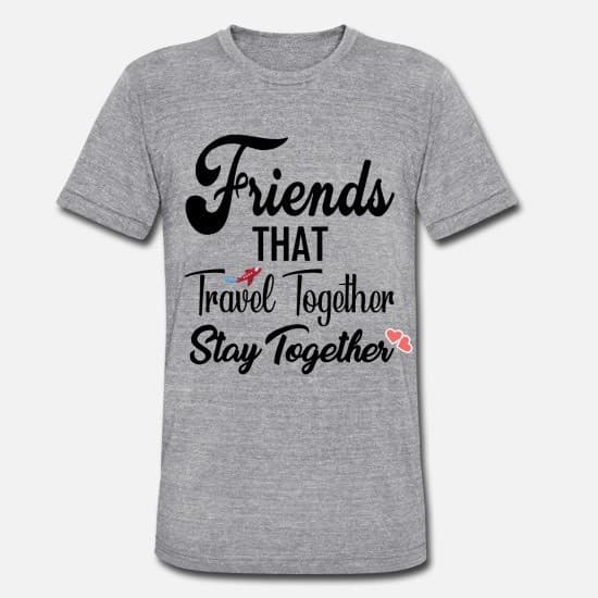 Producto Tshirt Friends That Travel Together Stay Together