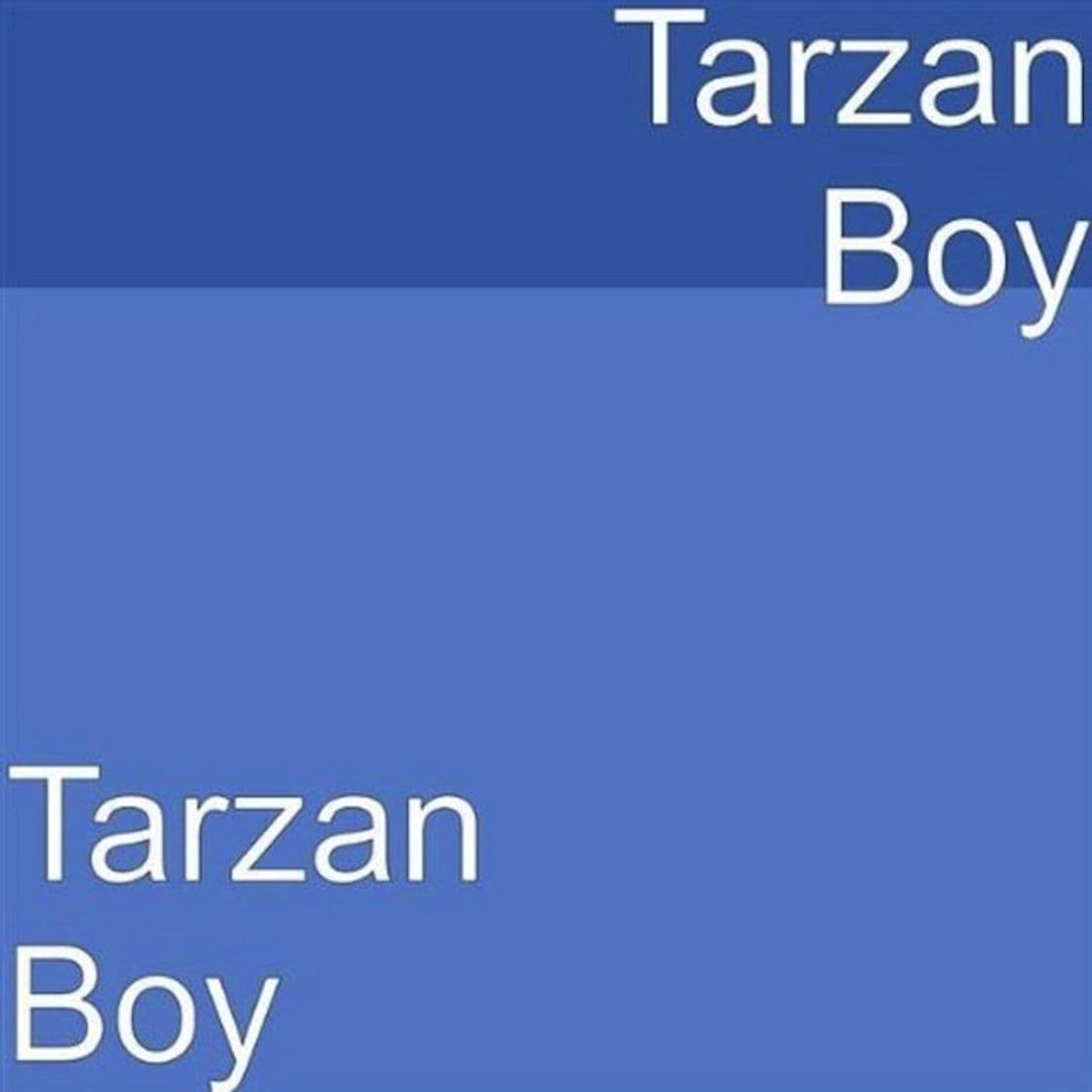 Music Tarzan Boy