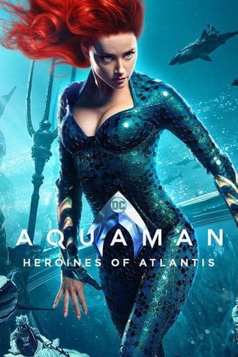 Película Aquaman: Heroines of Atlantis