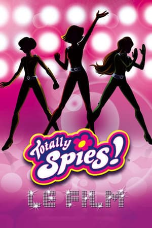 Película Totally Spies! The Movie