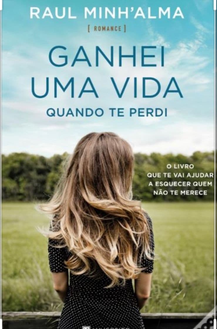 Book Ganhei uma Vida Quando te Perdi, Raul Minh'alma - Livro - Bertrand