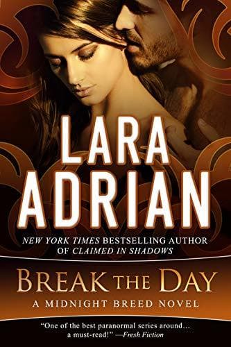 Book Break the Day: A Midnight Breed Novel