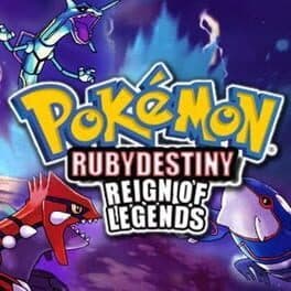 Videogames Pokémon Ruby Destiny: Reign Of Legends