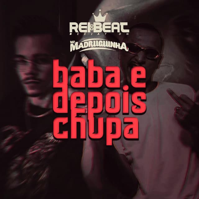 Music Baba e Depois Chupa