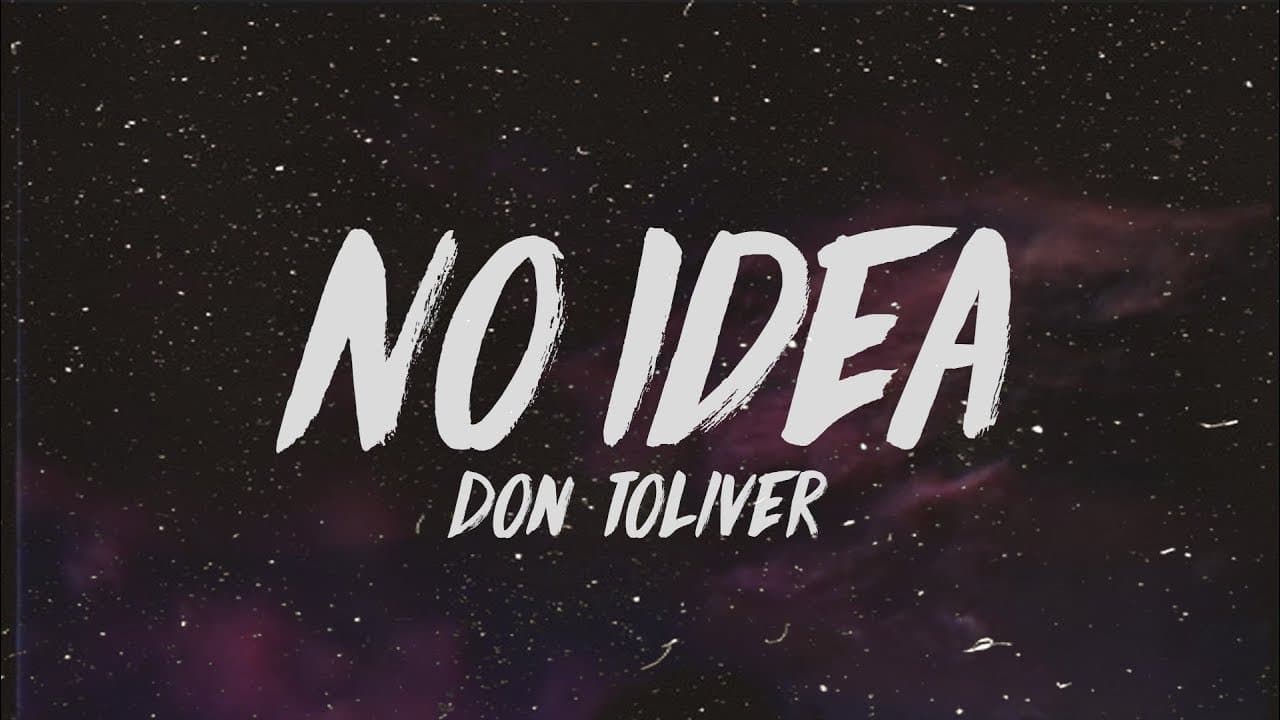 Music Don Toliver - No Idea