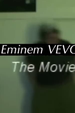 Movie Eminem VEVO: The Movie