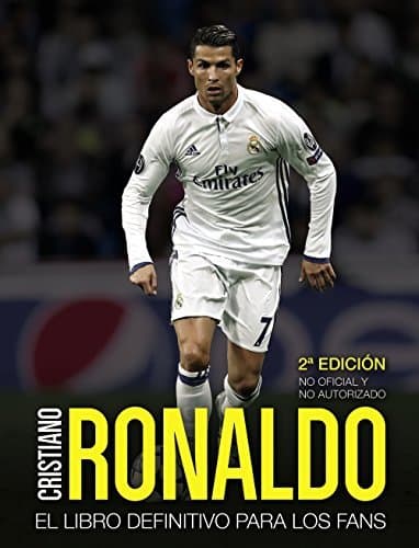 Book Cristiano Ronaldo: El libro definitivo para los fans. Segunda edición