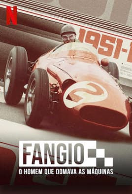 Serie Fangio - o homem que domava as máquinas 