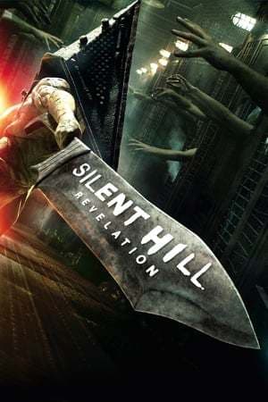 Película Silent Hill: Revelation 3D