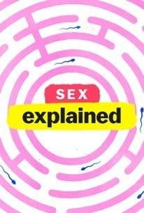 Serie Sex, Explained