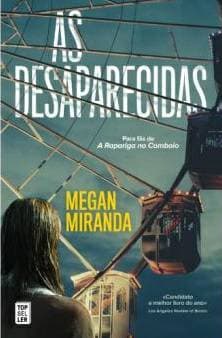 Libro As Desaparecidas de Megan Miranda