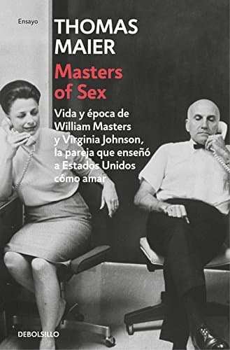 Libro Masters of Sex: Vida y época de William Masters y Virginia Johnson,