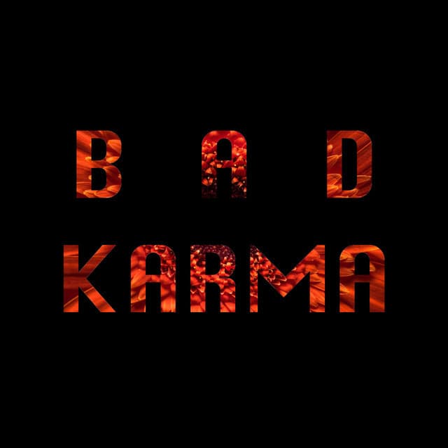 Canción Bad Karma