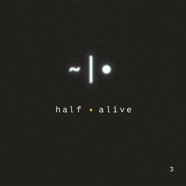 Music 3 - half•alive