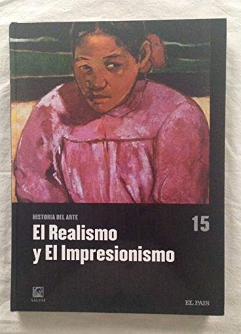 Libro El realismo y el impresionismo