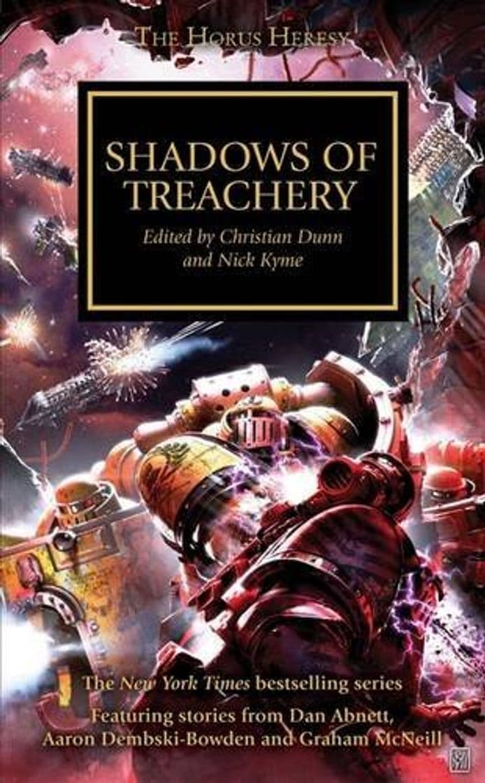 Libro Shadows of Treachery (The Horus Heresy) by Christian Dunn (Editor) ?€? Visit Amazon's Christian Dunn Page search results for this author Christian Dunn (Editor), Nick Kyme (Editor) (1-Oct-2012) Paperback