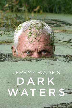 Serie Jeremy Wade's Dark Waters