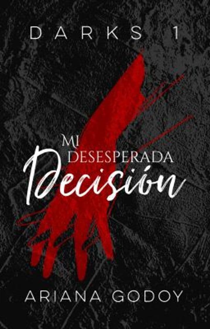 Book Mi desesperada decisión 