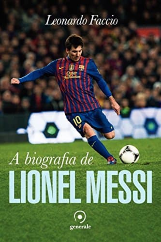 Libro A Biografia De Lionel Messi