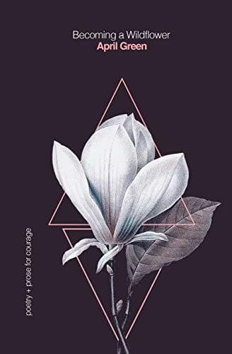 Libro Becoming a Wildflower: poetry