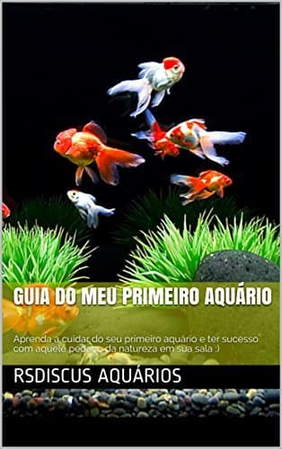 Product guia do Meu primeiro aquário: Aprenda a cuidar do seu primeiro aquário