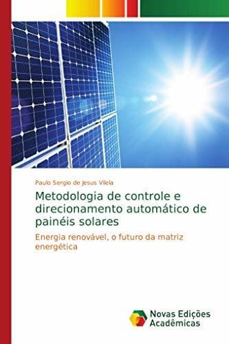 Place Metodologia de controle e direcionamento automático de painéis solares