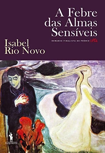 Libro A Febre das Almas Sensíveis