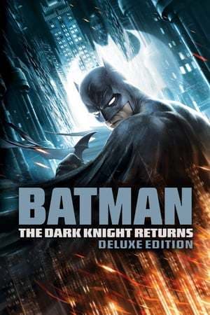 Película Batman: The Dark Knight Returns