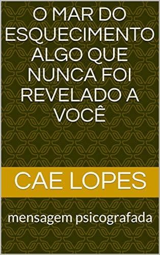 Libro O Mar do esquecimento algo que nunca foi revelado a você: mensagem