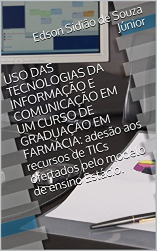 Libro USO DAS TECNOLOGIAS DA INFORMAÇÃO E COMUNICAÇÃO EM UM CURSO DE GRADUAÇÃO