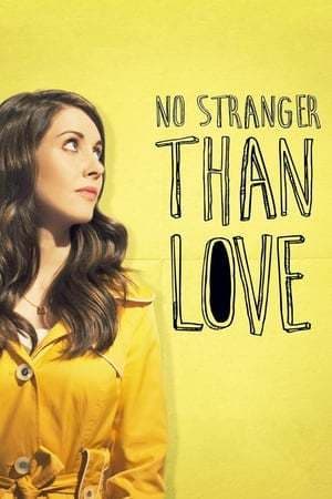 Movie No Stranger Than Love