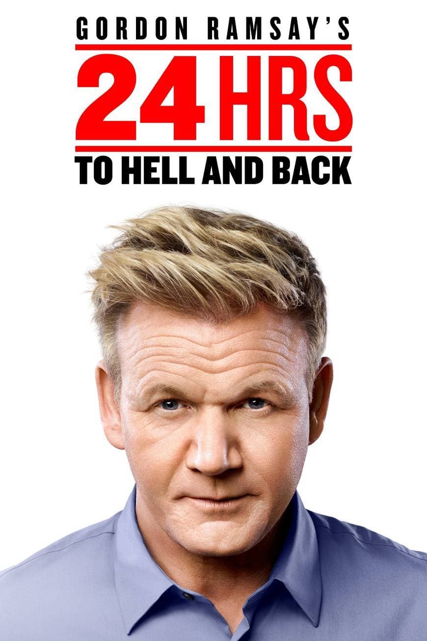 Serie Gordon Ramsay's 24 Hours to Hell and Back