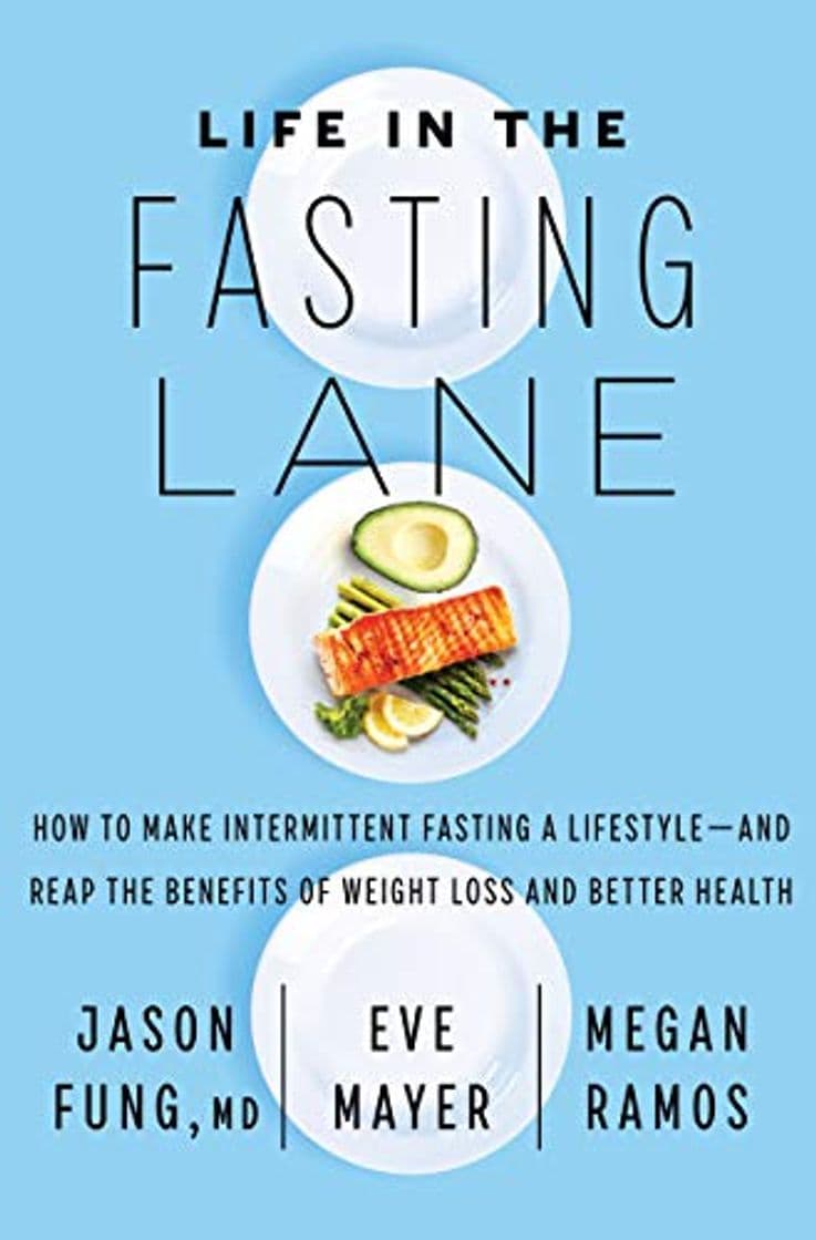 Book Life in the Fasting Lane: How to Make Intermittent Fasting a Lifestyle