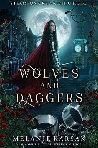 Libro Wolves and Daggers: A Steampunk Fairy Tale