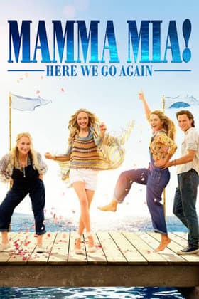 Movie Mamma Mia! Here We Go Again