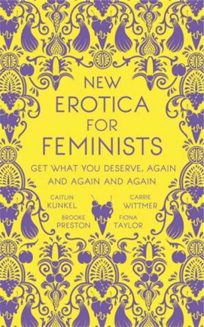 Libro New Erotica for Feminists : Caitlin Kunkel : 9781473691162