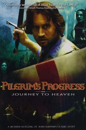 Película Pilgrim's Progress - Journey To Heaven