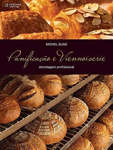 Book Panificação e Viennoiserie. Abordagem Profissional