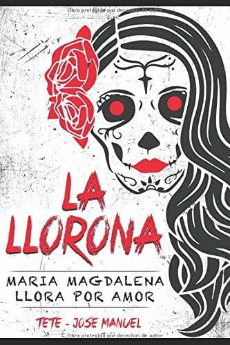 Libro LA LLORONA