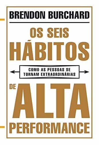 Libro Os Seis Hábitos de Alta Performance