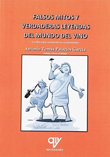 Book Falsos mitos y verdaderas leyendas del mundo del vino