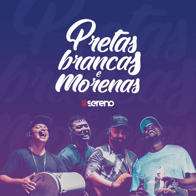 Canción Pretas, Brancas e Morenas (Ao Vivo)