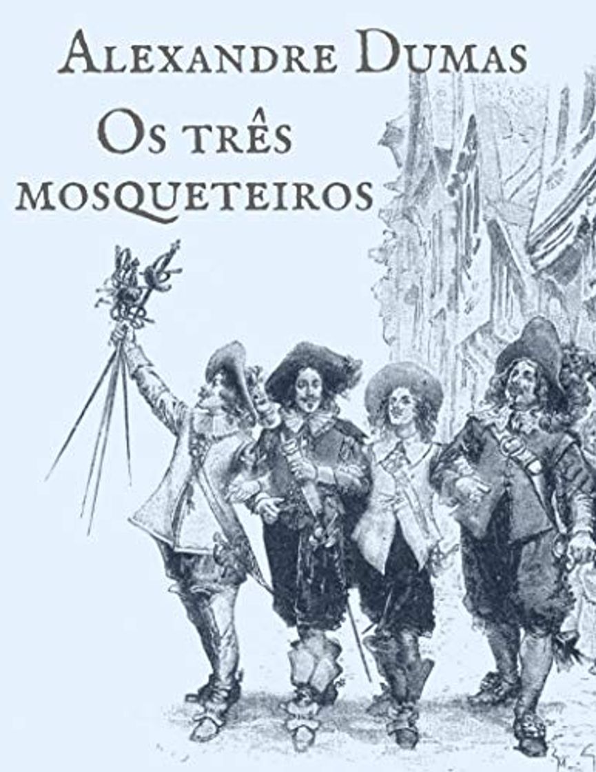 Book Alexandre Dumas: Os três mosqueteiros