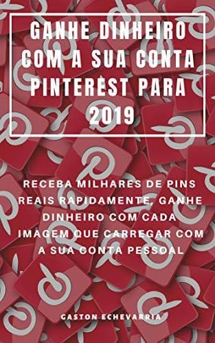 Lugar GANHE DINHEIRO COM A SUA CONTA PINTEREST PARA 2019 : RECEBA MILHARES