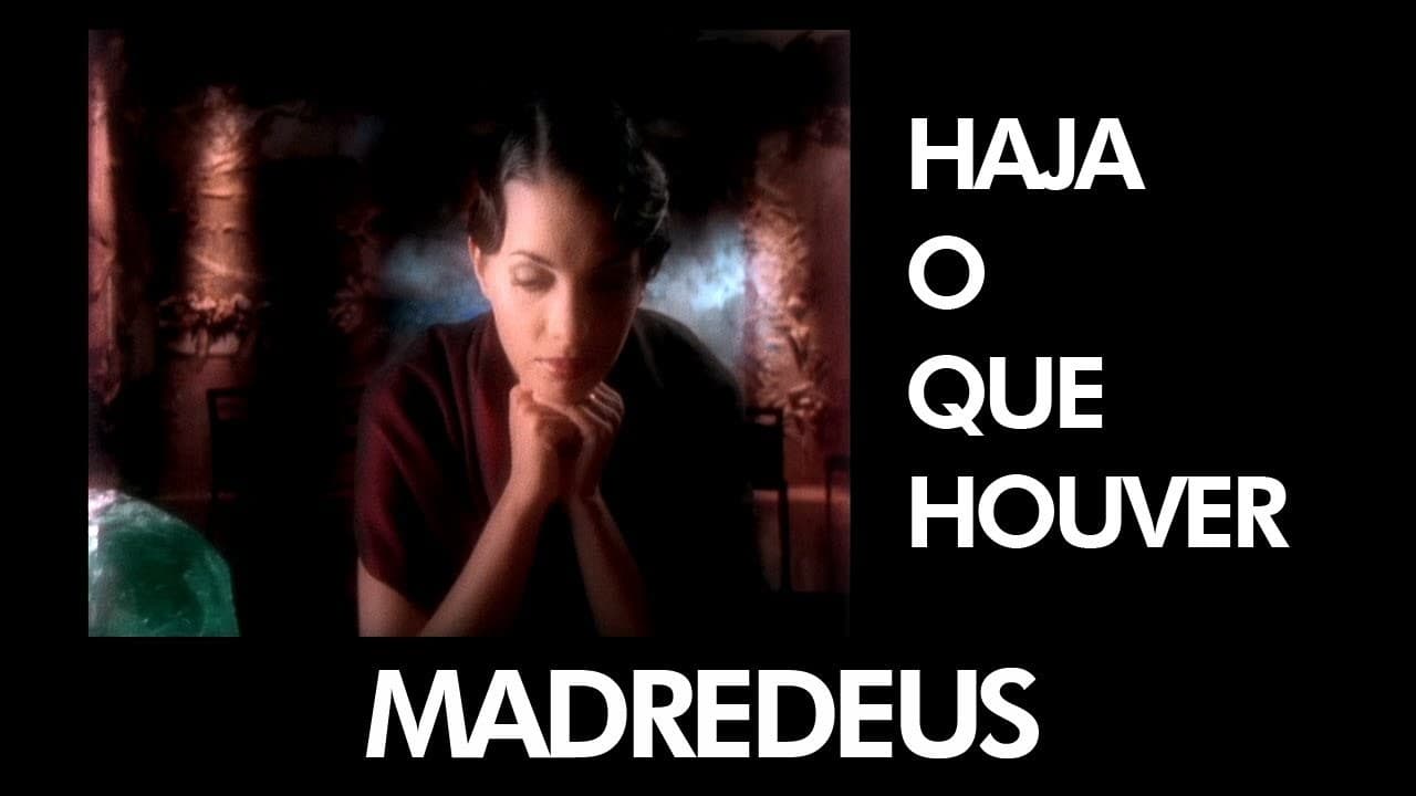 Canción Haja o que houver - Madredeus